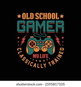 Old School Gamer My Life Classically Trained T-Shirt Design