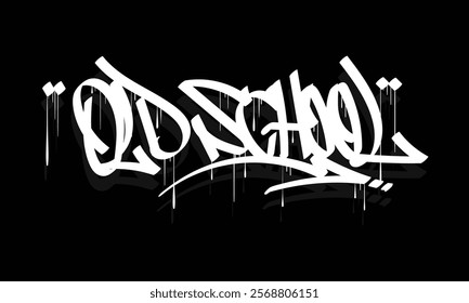 OLD SCHOOL graffiti tag style design