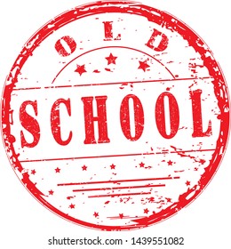 "old school" grunge stamp, vector illustration