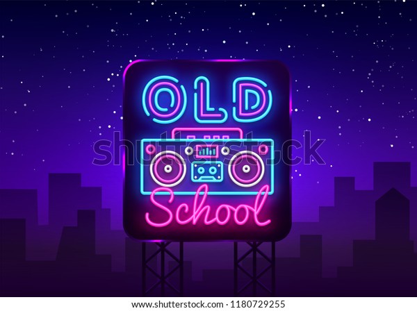 Old School neon sign vector. Retro Music Design\
template neon sign, Retro Style 80-90s, celebration light banner,\
tape recorder neon signboard, nightly bright advertising. Vector.\
Billboard