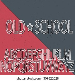 Old school retro font on dusty background
