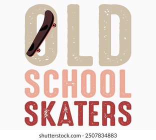 Old School Skaters Svg,Roller Skates Svg,Skateboard Ride Svg,Cut File,commercial use,Calligraphy t-shirt Design,Skate Svg,Vintage,Silhouette