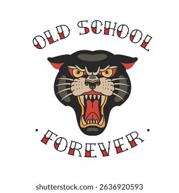 Old School Tattoo Black Panther for apparel print design and temporary tattoo sticker. "Old School Forever" concept for t-shirt print. Old school Panther head in tradition style editable vector design