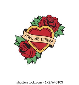 Old school tattoo emblem label with heart rose symbols and wording love me tender. Traditional tattooing style ink. Isolated vector.