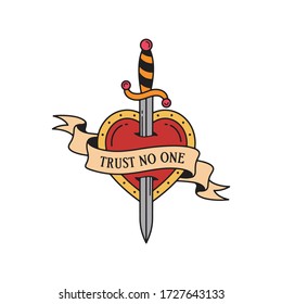 Etiqueta del emblema del tatuaje de la vieja escuela con símbolos de la daga y el corazón y frases que no confían en nadie. Tinta de estilo tradicional de tatuaje. Vector aislado.