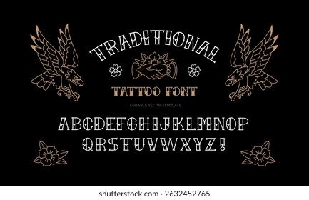 Old School tattoo vintage type font vector template for apparel print design. Traditional tattoo designs of eagle or hawk and rock style font. Old School Tattoo Alphabet	