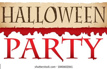 Old scroll over trickle blood and dripping sign inviting at you to Halloween Party.
