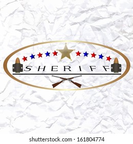 Old sheriff badge and small arms. The illustration on a white background.