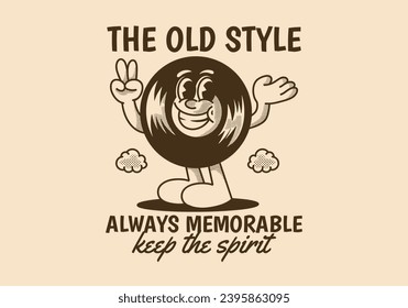 The old style always memorable. Vintage character illustration of vinyl with happy expression