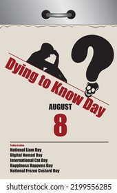 Old style multi-page tear-off calendar for August - Dying to Know Day