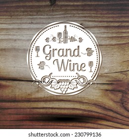 Old styled wine label for your wine business, shop, restaurant e