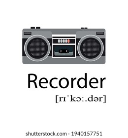 An old tape recorder, the name and transcription in a vector on a white background. Training picture.