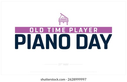 Dia de Piano do jogador de tempo velho no fundo branco, Projeto tipográfico do Dia de Piano do jogador de tempo velho, Projeto vetorial do Dia de Piano do jogador de tempo velho, Projeto do Dia de Piano do jogador de tempo velho