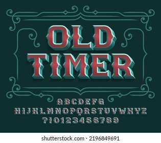 Old Timer alphabet font. Vintage 3d letters, numbers and symbols for label, badge or emblem design. Stock vector typescript for your typography design.