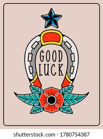 Old traditional school tattoo of flash art design. Isolated vector illustration with vintage horseshoe with inscription "Good Luck". Element for tattoo sketch or print.