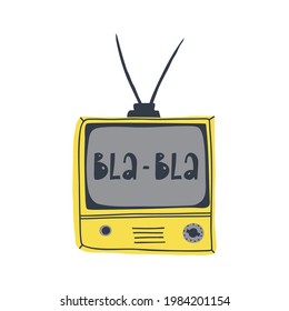 Old TV with bla bla inscription. Quote about chatting for blog, post cover, social media content, banner, phone case, t-shirt, poster. Hand drawn calligraphy on white background.