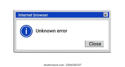 Old unknown error window. System crash message. Warning pop up in retro style. Problem with browser.