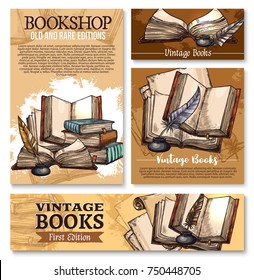 Old vintage books sketch poster and banner templates for library or rarity bookshop. Vector design of ancient rare books and manuscripts, writer ink pen quill or feather in inkwell for bookstore