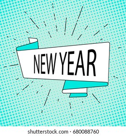 Old vintage ribbon banner with text New Year and linear drawing of rays or sunburst. Hand drawn trendy design element vector. Pop art polka dots background. Holiday illustration in flat style