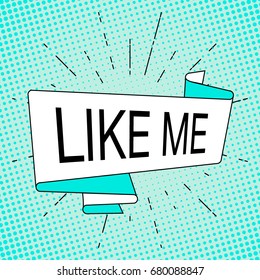 Old vintage ribbon with text Like me and linear drawing of rays or sunburst. Hand drawn trendy design element vector. Pop art polka dots background. For banners, poster. Social media internet tag
