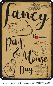 Old vintage sign to the date - Fancy Rat and Mouse Day. Vector illustration for the holiday and event in November.