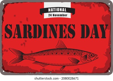 Old vintage sign to the date - National Sardines Day. Vector illustration for the holiday and event in November.