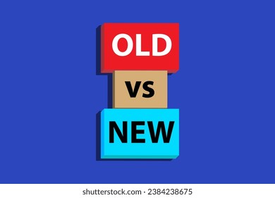 OLD vs New color cube words. use us for positive thoughts business or back grounds theme concept vector illustration. marketing and advertising. Сoncept 