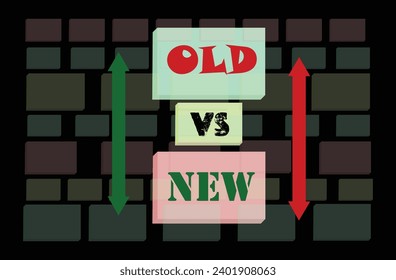 OLD vs New color cube words use us for positive thoughts business or back Wall theme concept