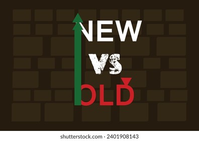 OLD vs New color cube words use us for positive thoughts business or back Bricks Wall theme concept