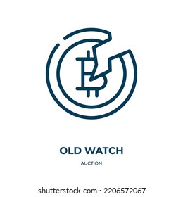 Old watch icon. Linear vector illustration from auction collection. Outline old watch icon vector. Thin line symbol for use on web and mobile apps, logo, print media.