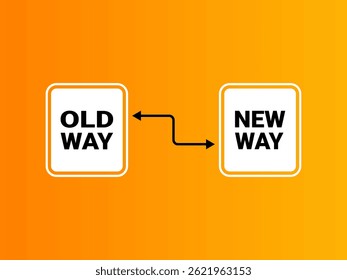  Old Way to New Way Transition Arrow on Orange Gradient Background