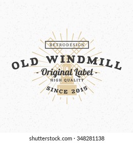 Old Windmill. Vintage Retro Design Elements for Logotype, Insignia, Badge, Label. Business Sign Template. Textured Background