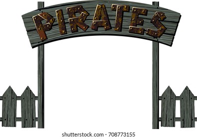 Old wooden gate in a pirate camp with an inscription