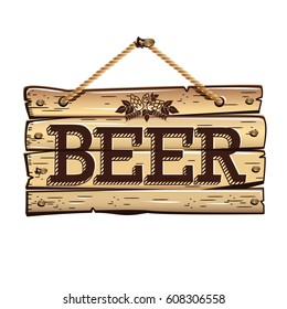 Old wooden signboard Beer. Vector illustration