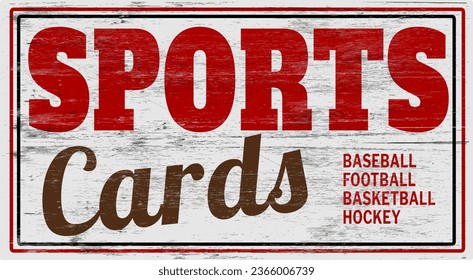 Old worn Sports card sign on wood grain texture