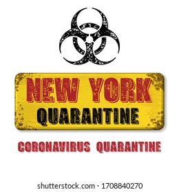 Old yellow grunge nameplate with USA New York city text. Coronavirus quarantine and biohazard symbol