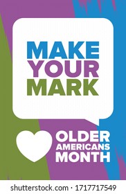 Older Americans Month. Celebrated in May in the United States. National Month of observance for Older Americans. Poster, card, banner and background. Vector illustration