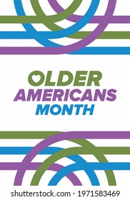 Older Americans Month. Celebrated in May in the United States. National Month of observance for Older Americans. Poster, card, banner and background. Vector illustration