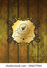 old-fashioned retro label beer on a wooden background