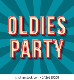 Oldies party vintage 3d vector lettering. Retro concert bold font, typeface. Pop art stylized text. Old school style letters. 90s, 80s poster, banner. Blue shades rays color background