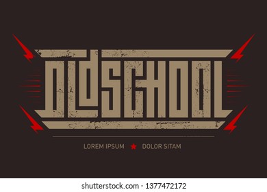 Oldschool - brutal font for labels, headlines, music posters or t-shirt print. Horizontal inscription.