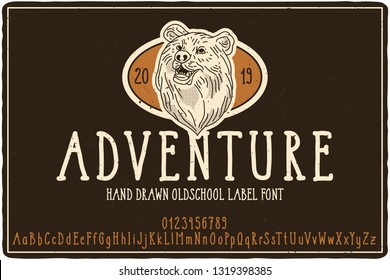 Oldschool hand drawn label typeface named Adventure. Vintage font for t-shirts, posters, old style labels etc.