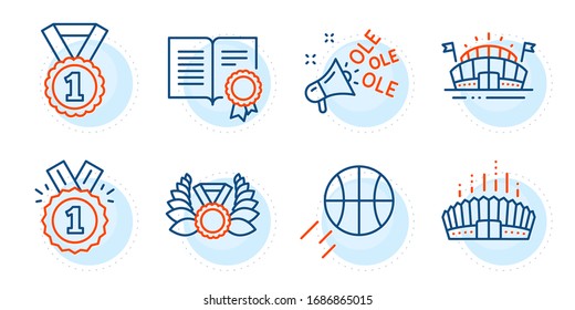 Ole chant, Arena stadium and Laureate medal signs. Basketball, Sports arena and Approved line icons set. Best rank, Diploma symbols. Sport ball, Event stadium. Sports set. Outline icons set. Vector