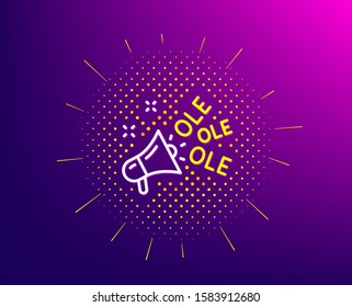 Ole chant line icon. Halftone pattern. Championship with megaphone sign. Sports event symbol. Gradient background. Ole chant line icon. Yellow halftone pattern. Vector