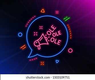 Ole chant line icon. Neon laser lights. Championship with megaphone sign. Sports event symbol. Glow laser speech bubble. Neon lights chat bubble. Banner badge with ole chant icon. Vector