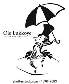 Ole Lukkoye literary character of Hans Christian Andersen, based on folk tales.