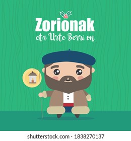 Olentzero. Spanish Basque country christmas tradition. Translation: "Congratulations and happy new year". 
