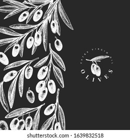 Olive branch design template. Hand drawn vector food illustration on chalk board. Engraved style mediterranean plant. Retro botanical picture.