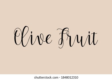 Olive Fruit Handwritten Font Typography Text Food Quote on Golden Yellow Background