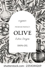 Olive oil background. Hand-drawn vector illustration. Olive tree branches, glass bottle, olives sketches. Italian food frame in vintage style. Vegetable oil design template